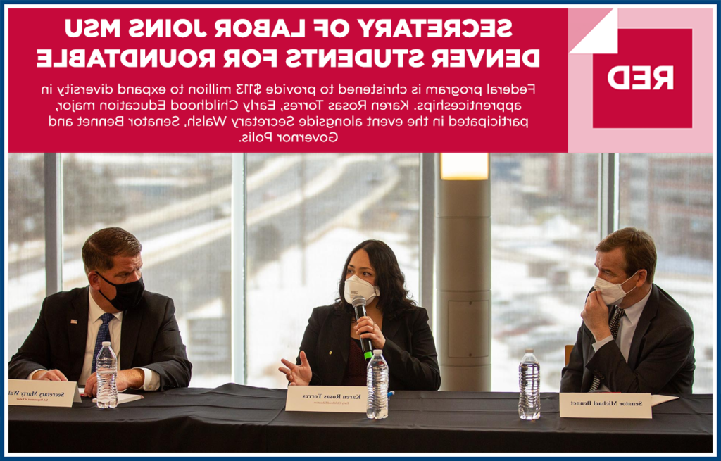 Graphic image with photo of ECE student Karen Rosas Torres speaking at a roundtable with Senator Bennet and Seccretary of Labor Marty Walsh.